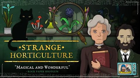 Strange Horticulture | GGx Strange Games