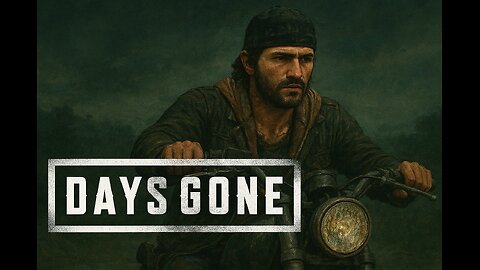 Days Gone Day 798