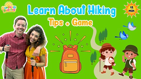 🏔️ Hiking Fun for Toddlers! Safety Tips, Games & Packing Essentials 🌳 SunBeam Buddies Learning 💡