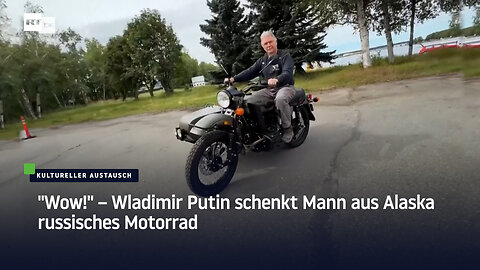 "Wow!" – Wladimir Putin schenkt Mann aus Alaska russisches Motorrad