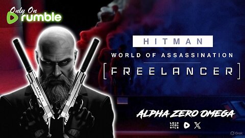 Hitman Freelancer - Continuing the campaign! | 🚨Rumble Studio Stream🚨