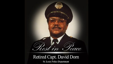 Remembering Captain David Dorn 1943 - 2020