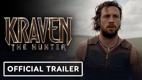 Kraven The Hunter - Official Red Band Trailer (2023) Aaron Taylor-Johnson,