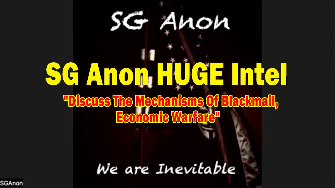 SG Anon HUGE Intel 07.07.25: "Discuss The Mechanisms Of Blackmail, Economic Warfare"