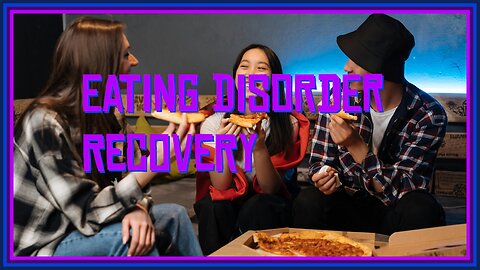 Eating Disorder Recovery