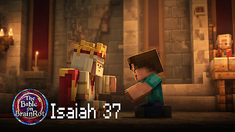 Isaiah 37 – God Delivers Jerusalem | The Bible on BrainRot