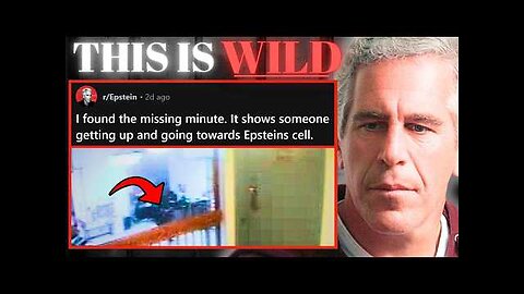 MISSING' Epstein Jail Footage FOUND in the Files