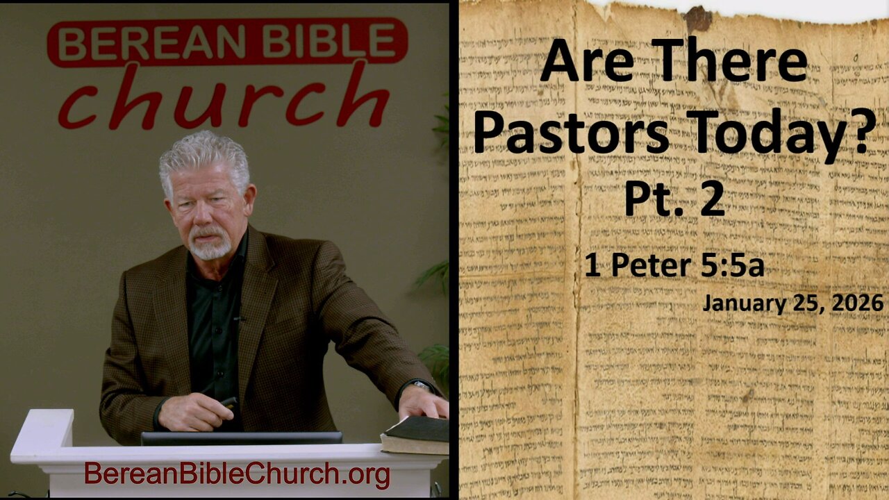 Are there Pastors Today? Pt.2 (1 Peter 5:5a)