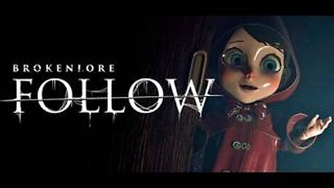 Broken Lore Follow DEMO 4K It's 3 AM, DeadTime & it Follows. It Watches. It Knows.