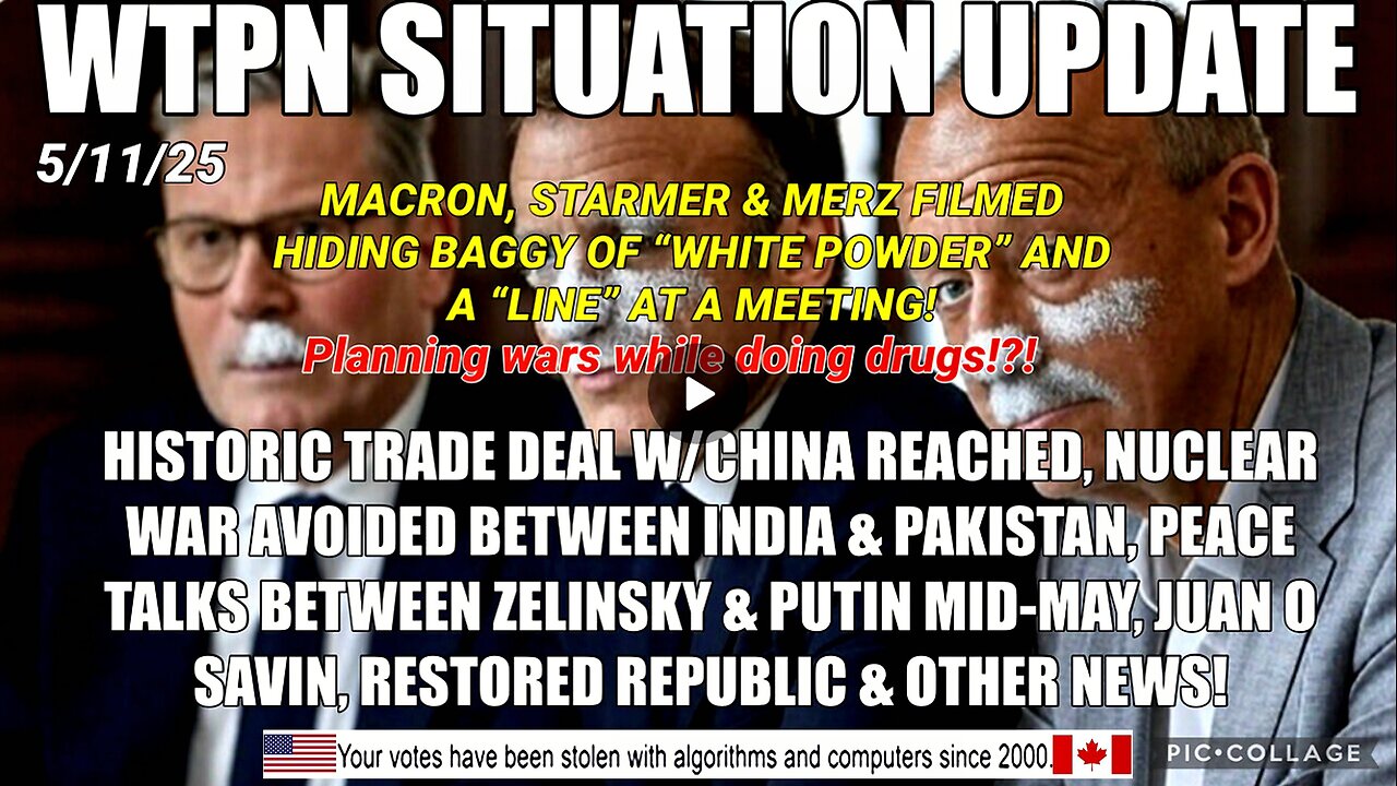 WTPN SITUATION UPDATE FEATURING RESTORED REPUBLIC 5/11/25