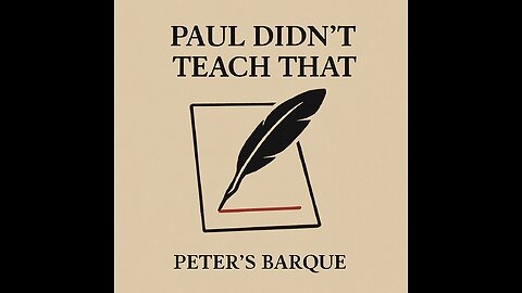 Paul Didn't Teach That