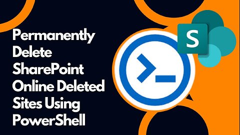 Permanently Delete SharePoint Online Deleted Sites Using PowerShell