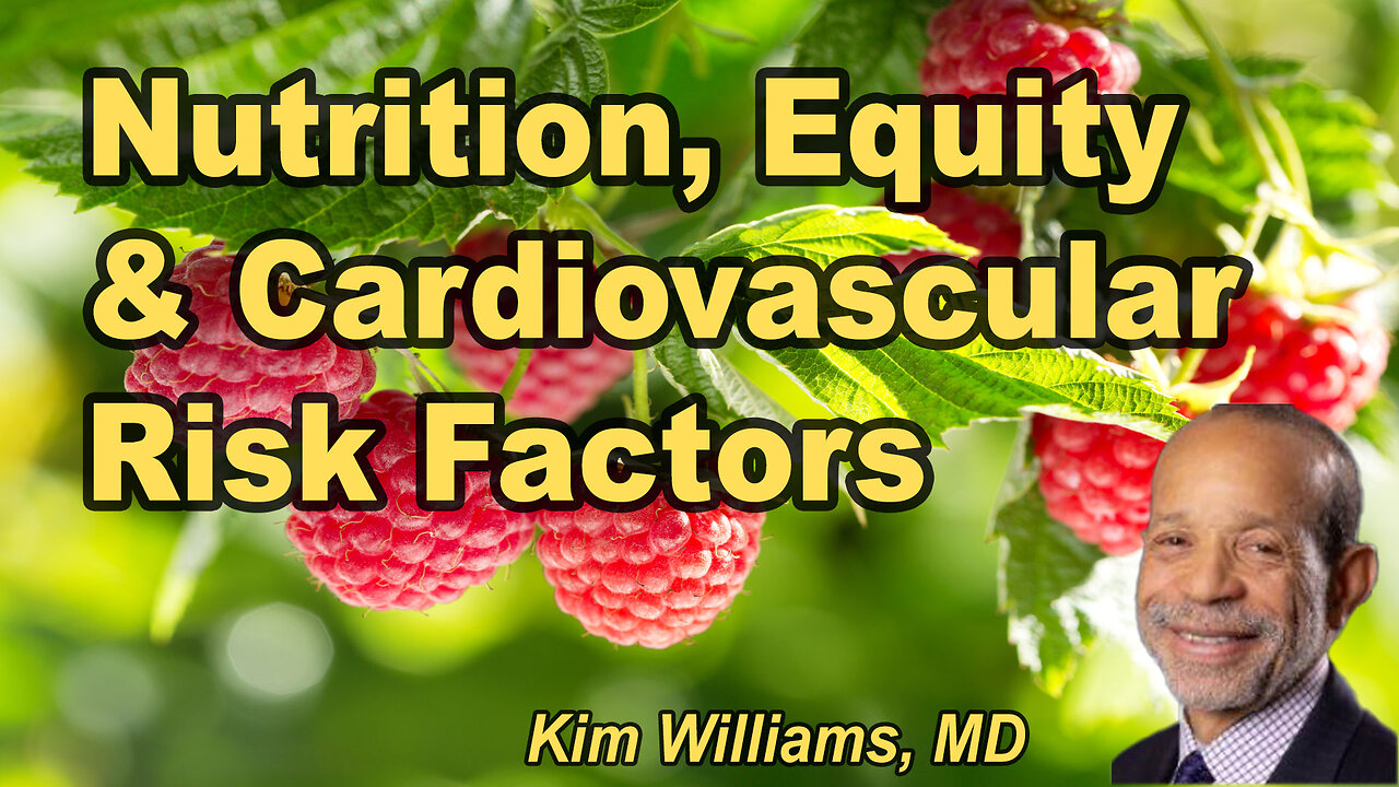Cardiovascular Risk, Health Equity and Nutrition