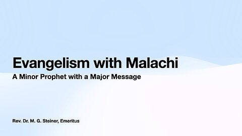 Evangelism with Malachi