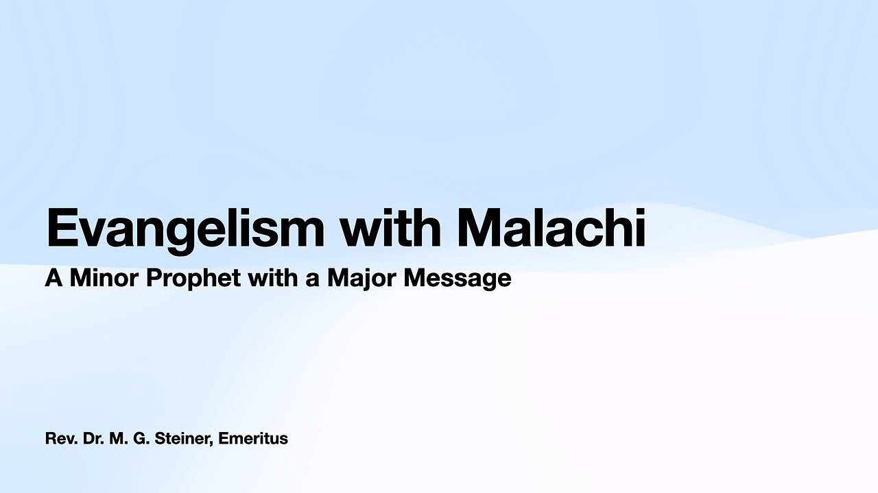 Evangelism with Malachi
