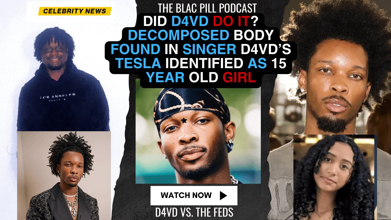 Did D4VD do it? DECOMPOSED BODY found in singer D4VD's Tesla IDENTIFIED as 15 YEAR OLD GIRL