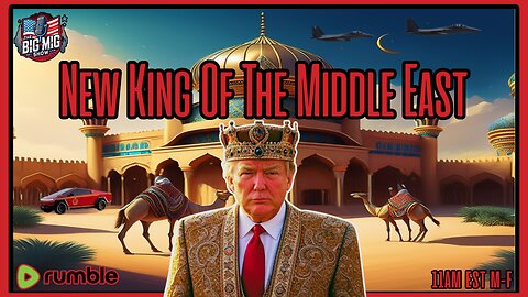 NEW King Of The Middle East