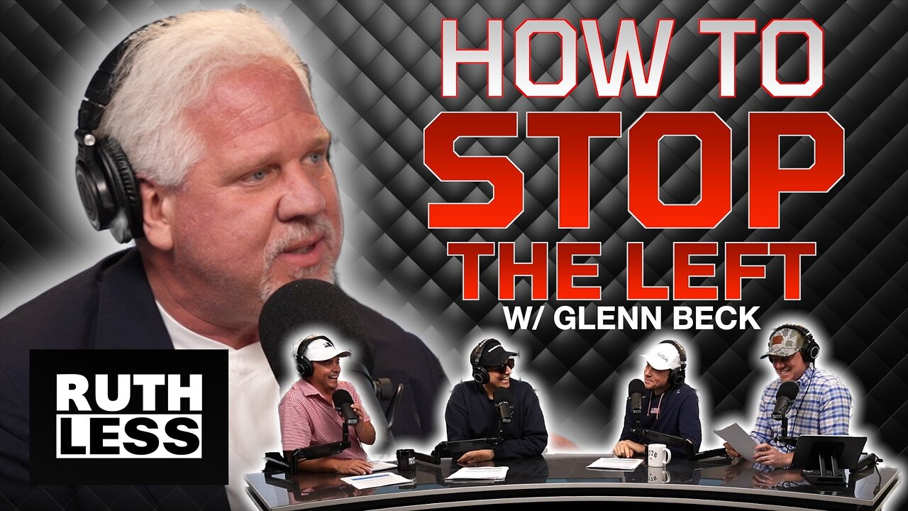 Winning the Fight for the Soul of America w/ Glenn Beck