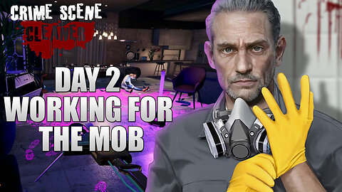 Day 2 Working For The Mob | Crime Scene Cleaner