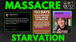 More Palestinians Killed Waiting For Food Than 10/7; US To Revoke Citizenship of Israel Critics?!