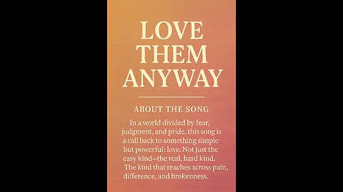 “Love Them Anyway”