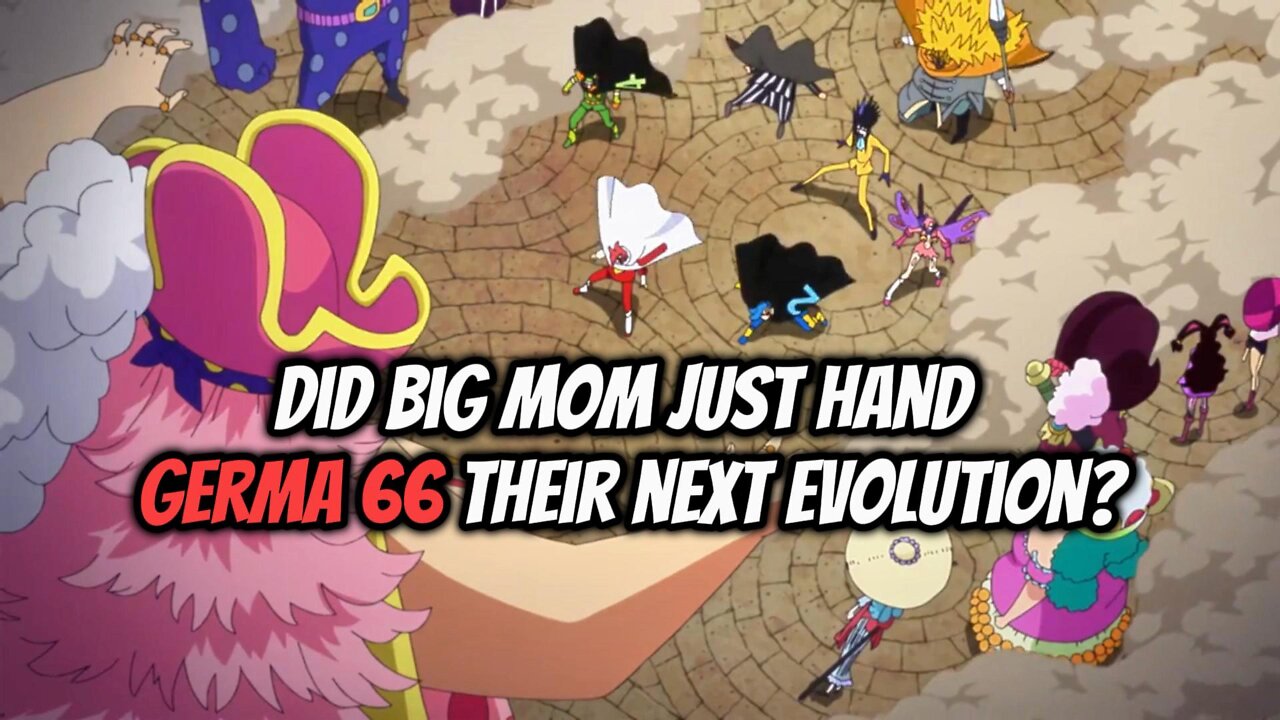 Did Big Mom just hand Germa 66 their next evolution?