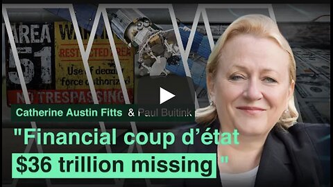 Catherine Austin Fitts on $36 trillion Missing, Area 51, Out of Control AI, Palantir and the Omniwar