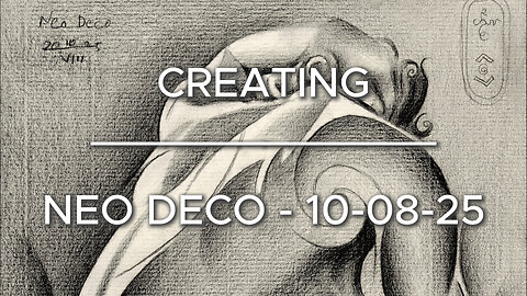 Creating Neo Deco - 10-08-25
