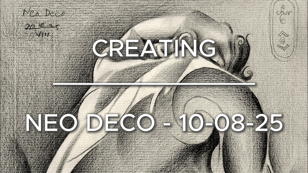 Creating Neo Deco - 10-08-25