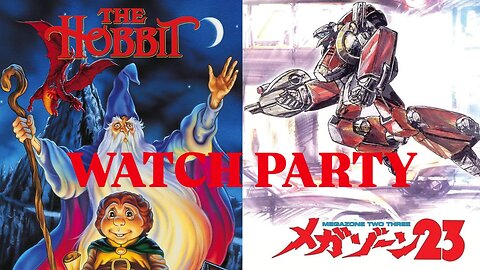 The Hobbit (1977) & Megazone 23 (2022) |🍿Watch Party🎬