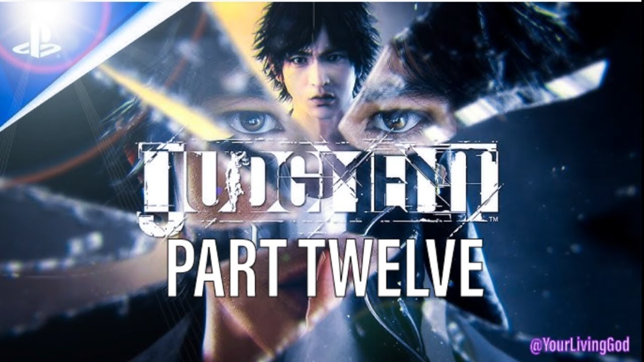 JUDGEMENT ( 死神の遺言 ) ᕈS5 4K 🎮 : PART 12