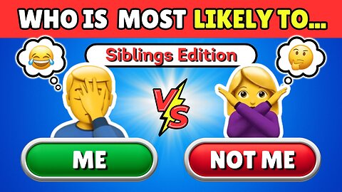 Who Is Most Likely To? Siblings Edition! 👦🆚👧 Fun Family Quiz | Quizzly Bears