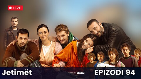 Jetimet - Episodi 94 (29.04.2025)