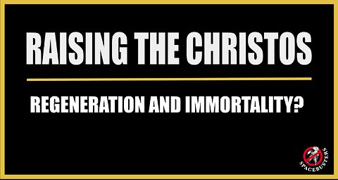 SPIRITUAL ANARCHY: Regeneration and Immortality?