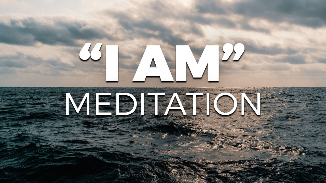 I AM MEDITATION: Anchoring Your Chosen Identity