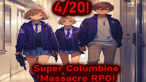 25 YRS LATER: Super Columbine Massacre RPG! w/ @Moonliightartist ​