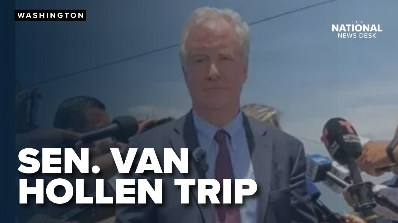 Sen. Van Hollen travels to El Salvador; denied access to Kilmar Abrego Garcia