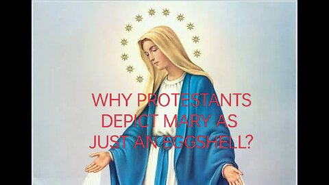WHY DO PROTESTANTS BLASPHEME THE BLESSED MOTHER AS EGGSHELL? Double Standard Of Pentecostals പെന്ത