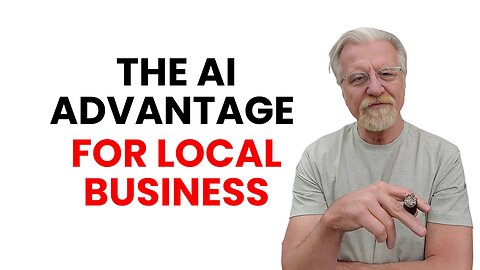 The AI Advantage for Local Businesses is Huge