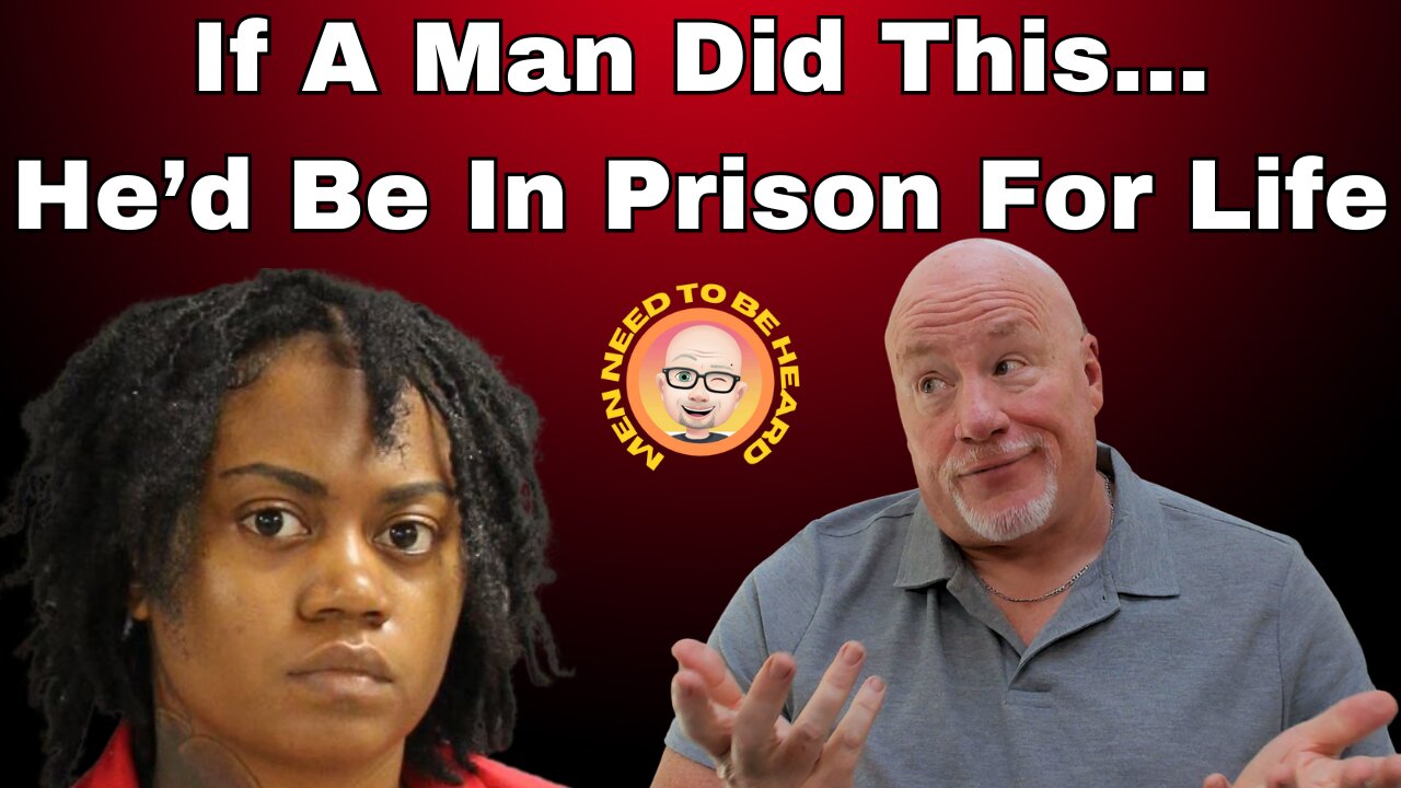 If A Man Did This, He'd Be In Prison For Life