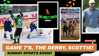 Kentucky Derby Report, Game 7 Madness, NFL Power Ranks, & Scottie 2 Hottie!