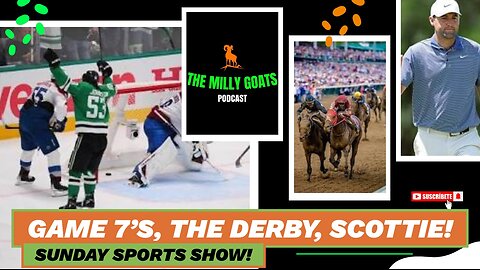 Kentucky Derby Report, Game 7 Madness, NFL Power Ranks, & Scottie 2 Hottie!
