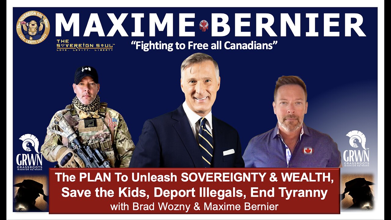 Can Maxime Bernier's Party for Sovereignty beat Canada's Deep State, Unleash Wealth & Save the Kids?