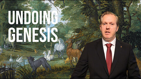 Undoing Genesis: Why Liberals Hate Christianity [JT #37]