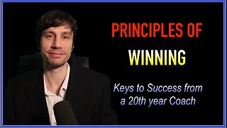 Principles of Winning - Keys to Success from a 20th year Coach