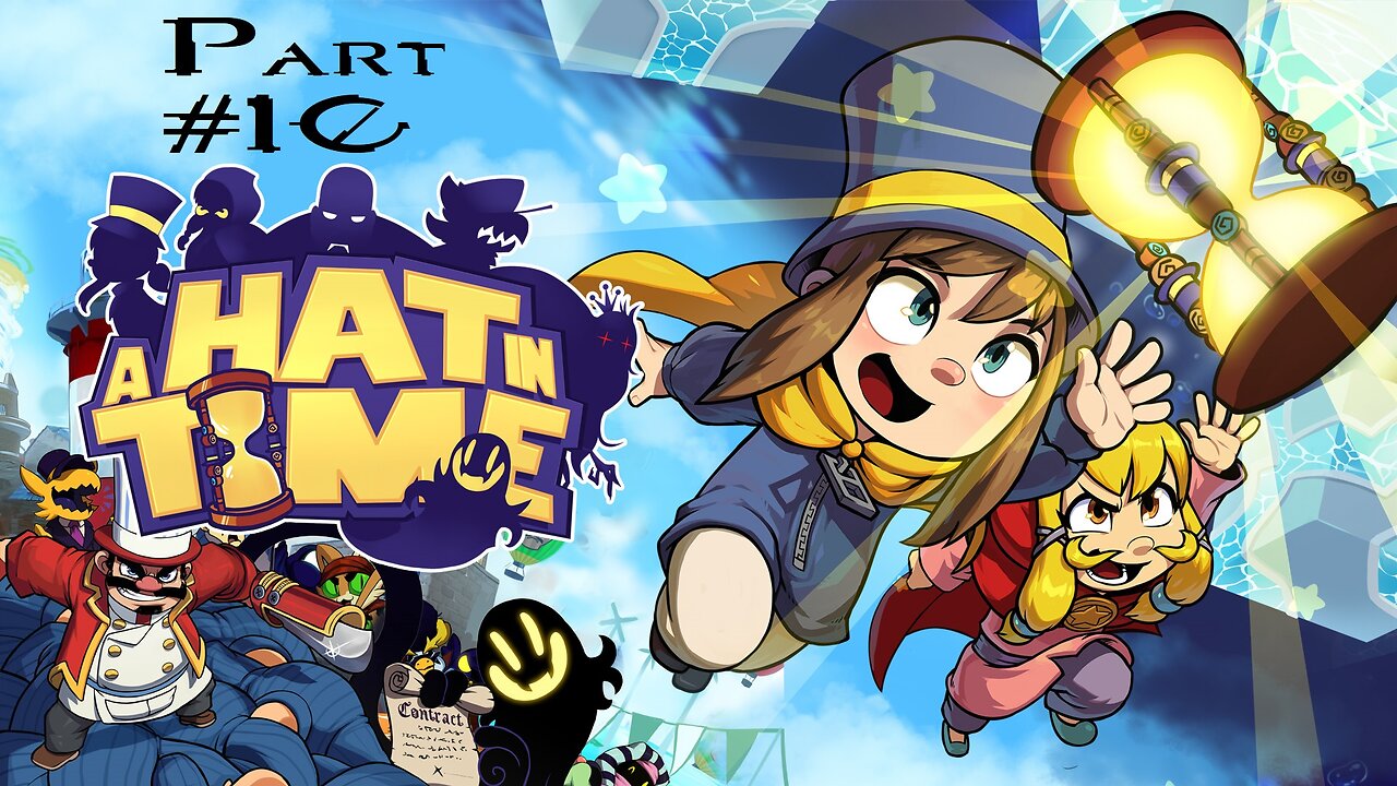 A Hat In Time: Part 10
