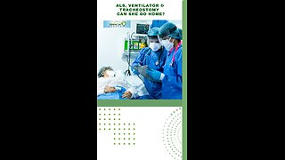 ALS, Ventilator & Tracheostomy. Can She Go Home?