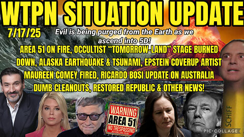 WTPN SITUATION UPDATE FEATURING RESTORED REPUBLIC 7/17/25