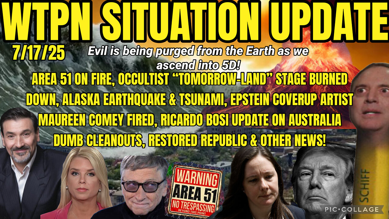 WTPN SITUATION UPDATE FEATURING RESTORED REPUBLIC 7/17/25