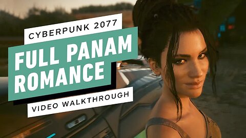 Cyberpunk 2077 - Full Panam Romance Gameplay Walkthrough (Update 2.1)